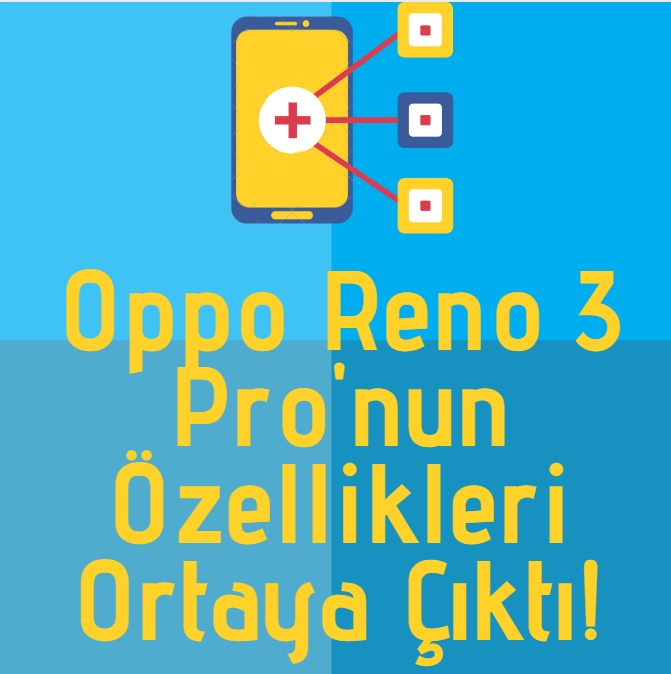 Oppo Reno 3 Pro çzellikleri