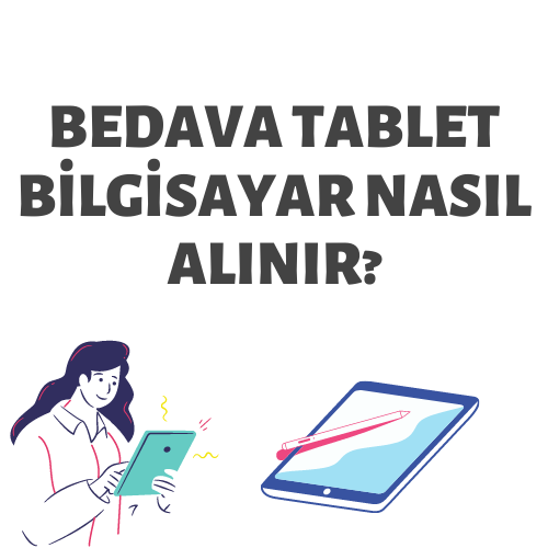 Bedava Tablet Bilgisayar Nasıl Alınır?
